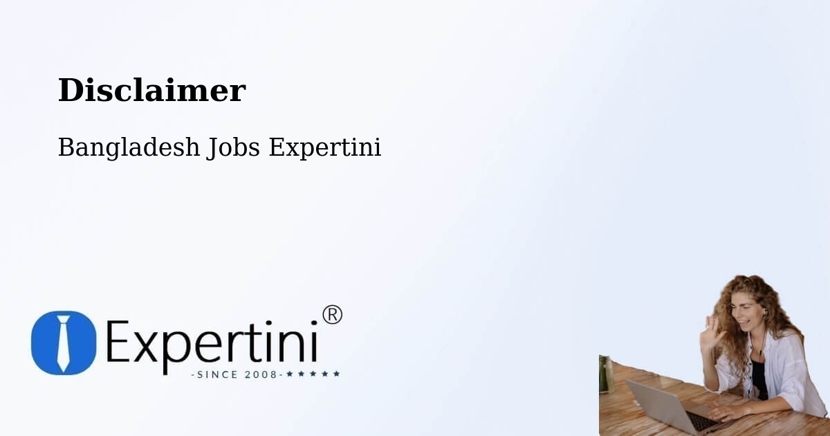 Disclaimer – Nabīnagar - Bangladesh Jobs Expertini