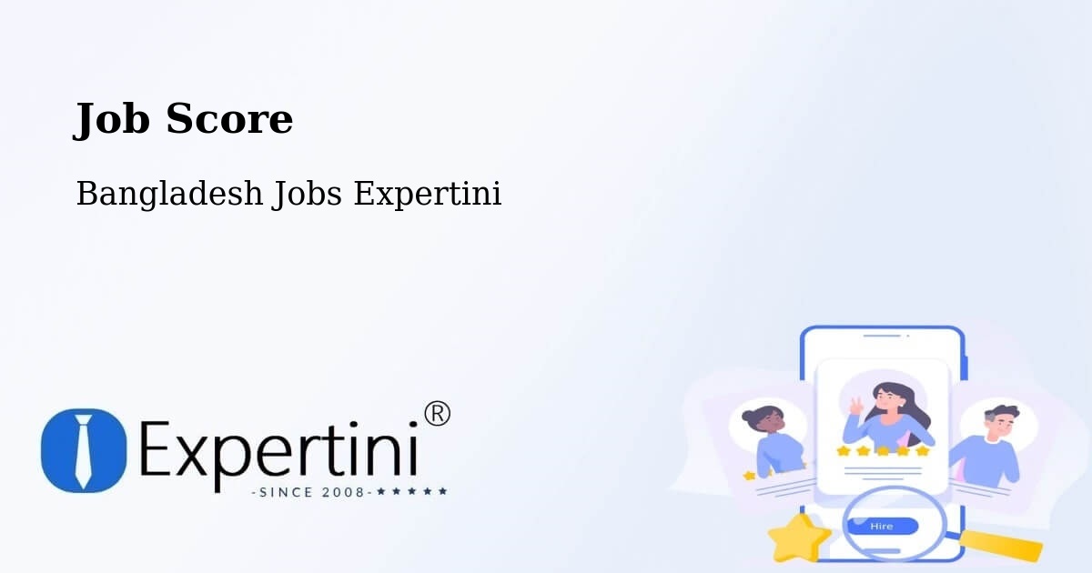 Job Score & Job Description Score Tool – Nabīnagar - Bangladesh Jobs Expertini
